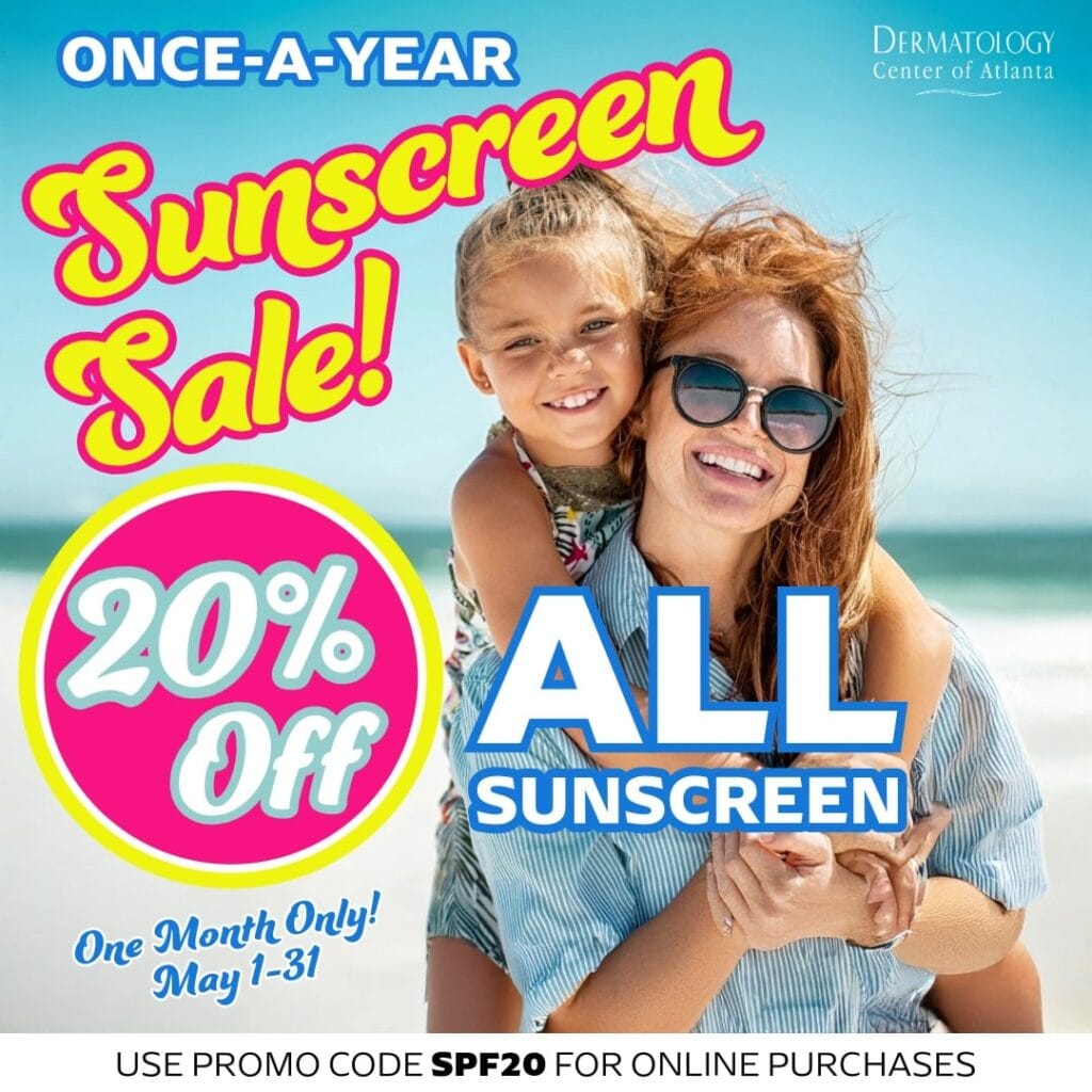 20% Off Sunscreen Sale 2025 Derm Center of Atlanta